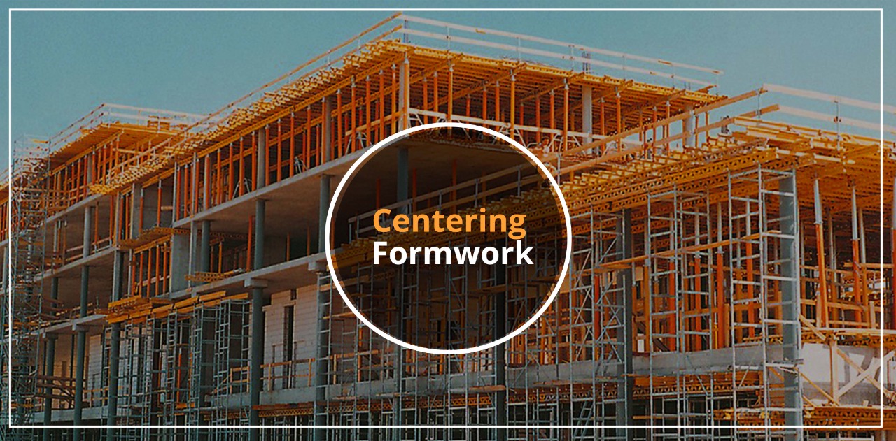 Centering Formwork Manufacturer