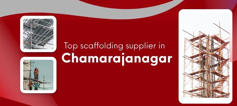 Scaffolding Supplier In Chamarajanagar