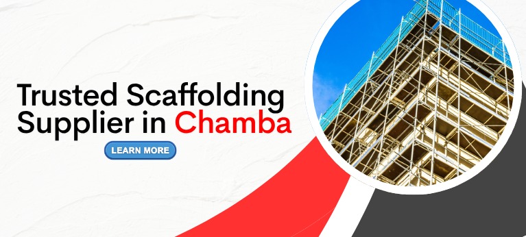 Scaffolding Supplier In Chamba