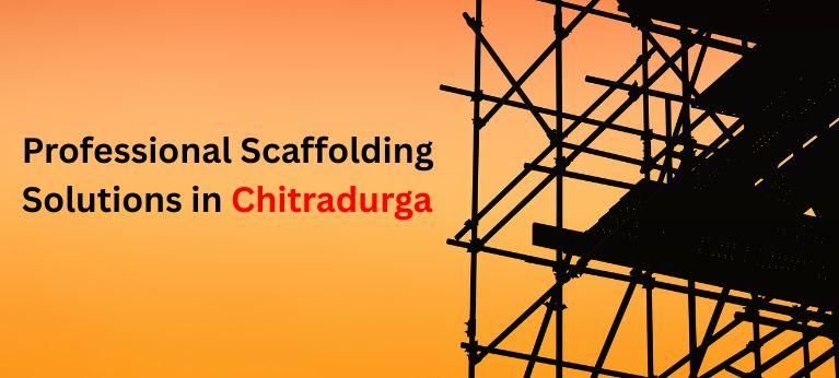 Scaffolding Supplier In Chitradurga