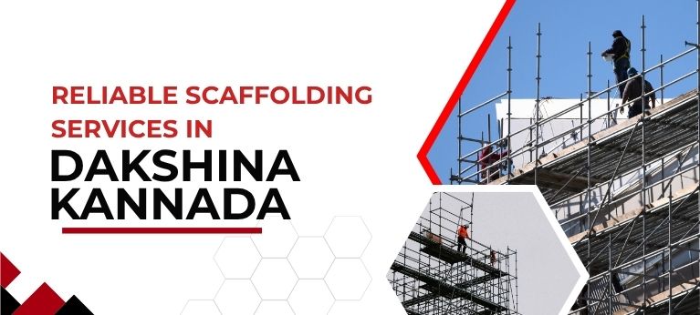 Scaffolding Supplier In Dakshina Kannada