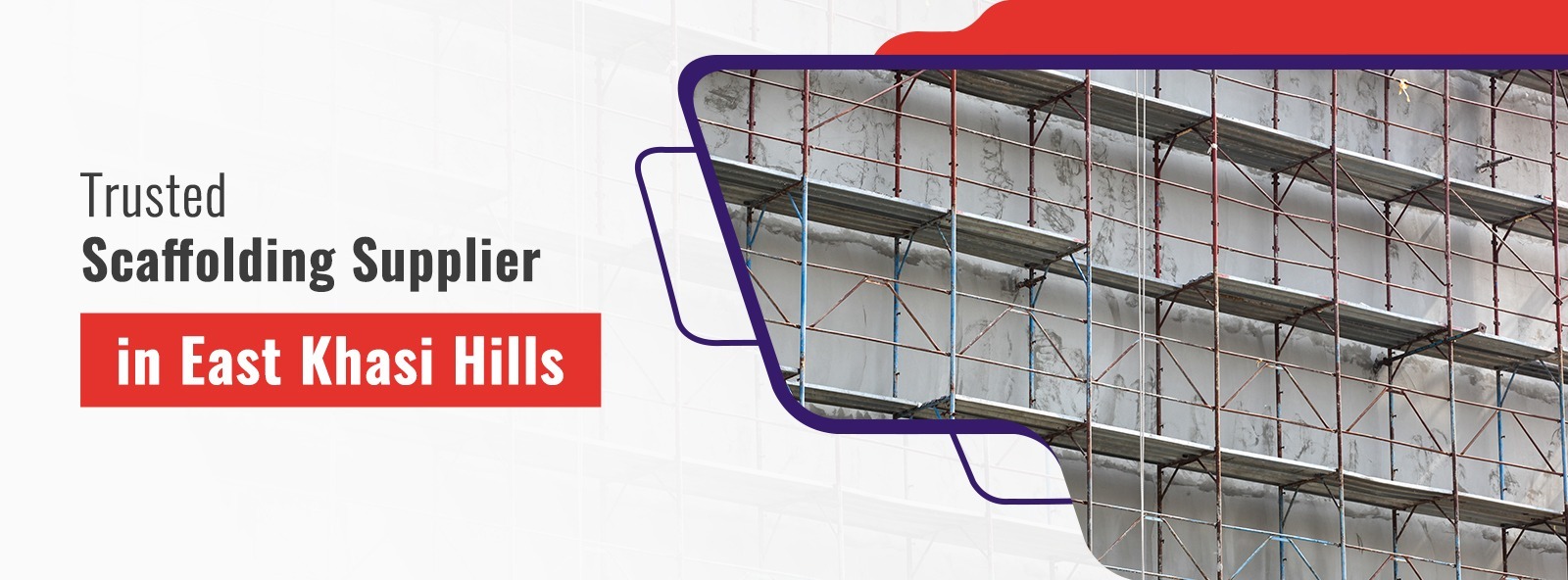 Scaffolding Supplier In East Khasi Hills