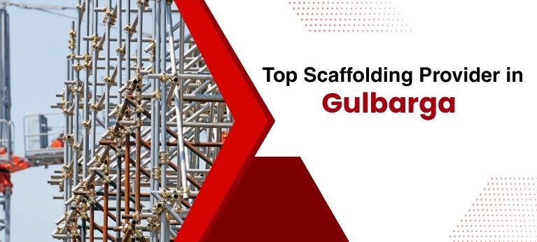 Scaffolding Supplier In Gulbarga