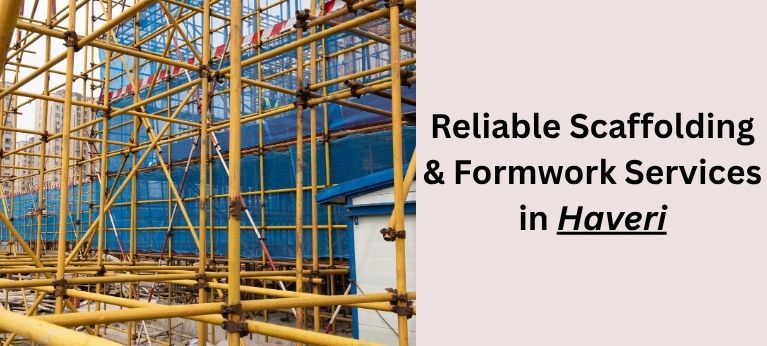 Scaffolding Supplier In Haveri
