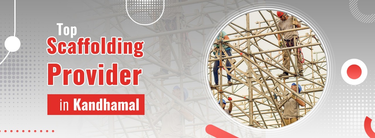 Scaffolding Supplier In Kandhamal 