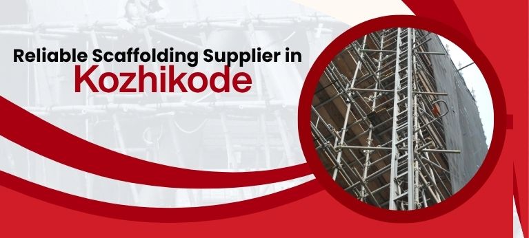 Scaffolding Supplier In Kozhikode
