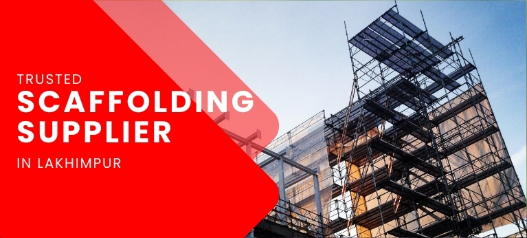 Scaffolding Supplier In Lakhimpur