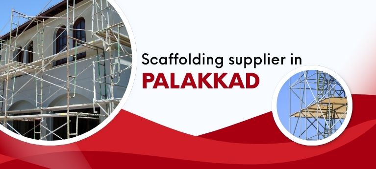 Scaffolding Supplier In Palakkad