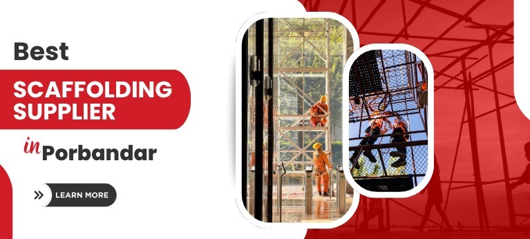 Scaffolding Supplier In Porbandar