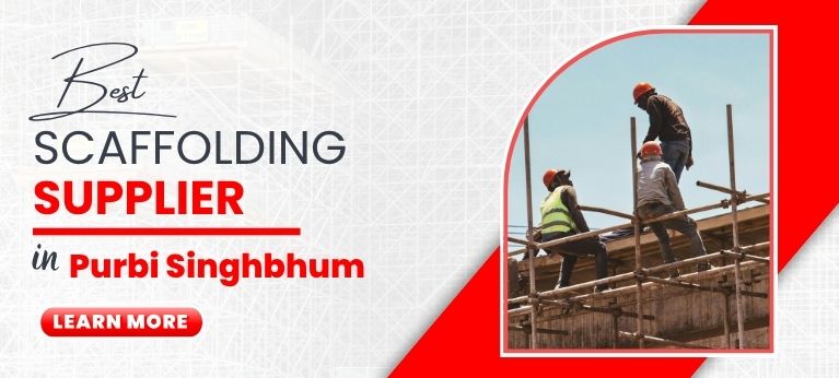 Scaffolding Supplier In Purbi Singhbhum
