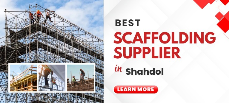 Scaffolding Supplier In Shahdol