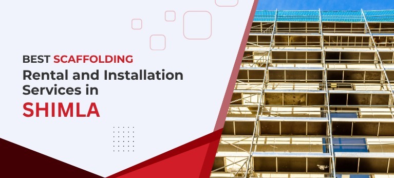 Scaffolding Supplier In Shimla