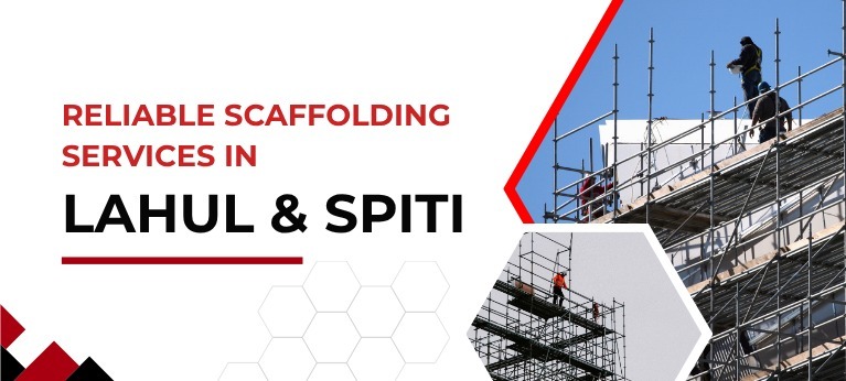 Scaffolding Supplier In ShimlaLahaul and Spiti