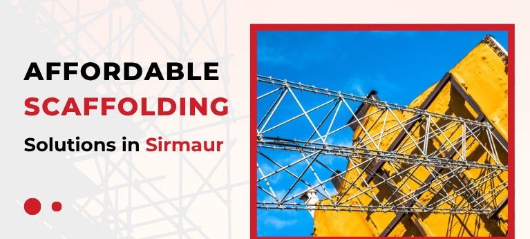 Scaffolding Supplier In Sirmaur