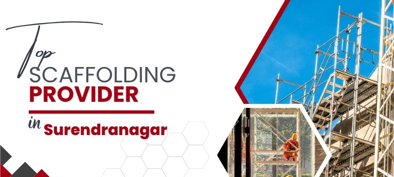 Scaffolding Supplier In Surendranagar