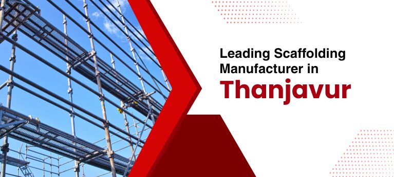Scaffolding Supplier In Thanjavur