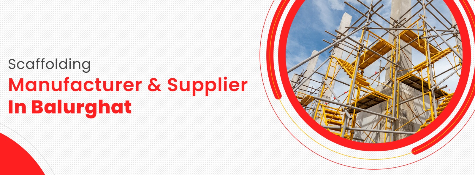 Scaffolding Manufacturer & Supplier In Balurghat