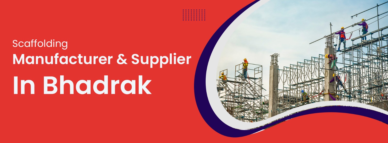 Scaffolding Manaufacturer & Supplier In Bhadrak