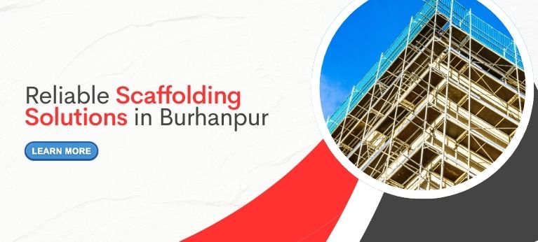 Scaffolding Supplier In Burhanpur