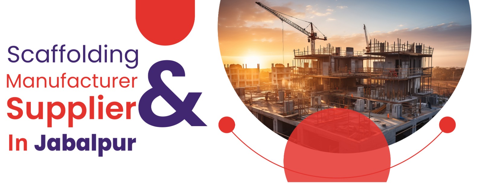 Scaffolding manufacturer & supplier In Jabalpur