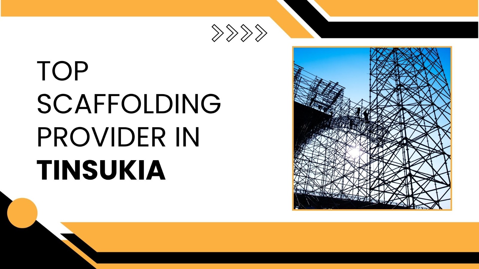Scaffolding Supplier In Tinsukia